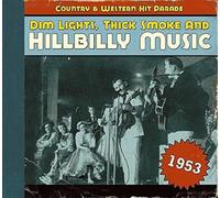 Various - Country & Western Hit Parade - 1953 - Dim Lights, Thick Smoke And Hillbilly Music