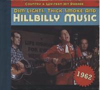 Various - Country & Western Hit Parade - 1962 - Dim Lights, Thick Smoke And Hillbilly Music