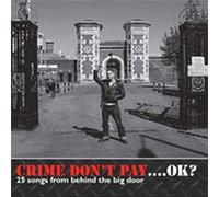 Various - Crime Don'T Pay... Ok?