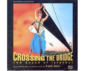 Various - Crossing Bridge: The Sound of Istanbul