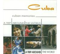 Various - Cuba-Cuban Memories-a Trip Around The World [Import]