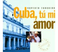 Various - Cuba,Tu Mi Amor