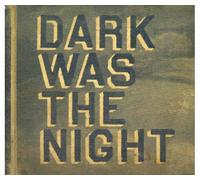 Various - Dark Was The Night [Red Hot Co [Import]