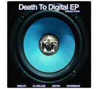 Various - Death To Digital (Volume Three)