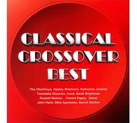 Various [Decca Classics] - Classical Crossover Best