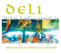 Various - Deli - Bollywood To Banghra & Beyond (exklusiv bei Amazon.de)