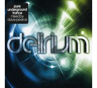 Various - Delirium (Dave Pearce) [Import]