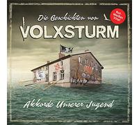 Various - Die Geschichten Von Volxsturm-Akkorde Unserer Ju