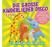 Various - Die Grosse Kinderlieder Disco 2026