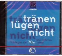 Various - Die große Schlager-Nacht auf N3 mit Marion März und Bernd Begemann: Tränen lügen nicht - Die tollsten Schlager der 70er Jahre