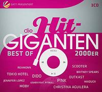 Various - Die Hit Giganten Best of 2000er