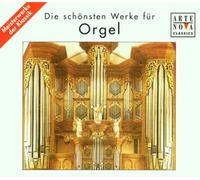 Various - Die Schönsten Werke Für Orgel
