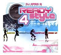 Various - DJ Greg B Présente Ready 4 Style