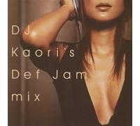 Various - DJ Kaori S Def Jam Mix [Import]