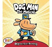 Various - Dog Man: The Musical (Original Cast Recording)