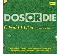 Various - Dos Or Die Fresh Cuts - The Compilation [CD]
