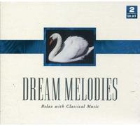 Various - Dream Melodies: Relax with Classical Music
