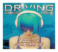 VARIOUS - Driving Dance Holic (2 For 1)