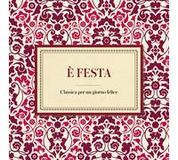 Artistes divers – E' Festa Classica per Un Giorno Felice – CD – Import