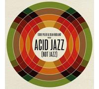 Various - Eddie Piller & Dean Rudland Present: Acid Jazz (Not Jazz) (Various Artists) [Vinyl Lp]