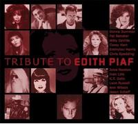 VARIOUS (EDITH PIAF TRIBUTE) - TRIBUTE TO EDITH PIAF - DONNA SUMMER - CD NEUF