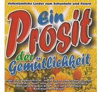 Various - Ein Pro sit [Schunkel, Feier] viele bekannte Stimmungshits zum Mitsingen