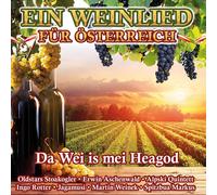 Various - Ein Weinlied Für Österreich: Da Wei Is Mei Heagod