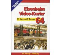 Various - Eisenbahn Video-Kurier 64: 75 Jahre Aw Dessau [Import]