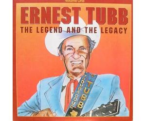 Various - Ernest Tubb: The Legend And The Legacy Volume 1