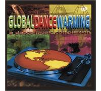 Various [Essential Media] - Global Dance Warming/Various