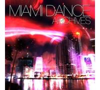 Various [Essential Media] - Miami Dance Archives/Various