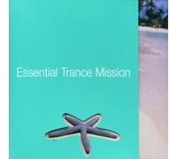 Various - Essential Trance Mission