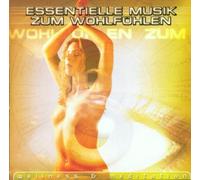 Various - Essentielle Musik Zum Wohlfühl