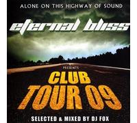 Various - Eternal Bliss : Club Tour 09