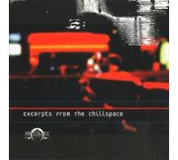 Various - Excerpts from The Chillspace [Import]