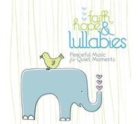 VARIOUS - Faith Hope and LULLABIES-Peaceful [Import]