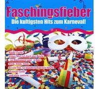 Various - Faschingsfieber die Kultigsten Hits Zum Karneval