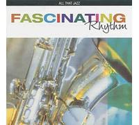Various - Fascinating Rhythm (Dieser Titel enthält Re-Recordings)
