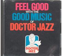 Various - Feel Good with the Good Music od Doctor Jazz.