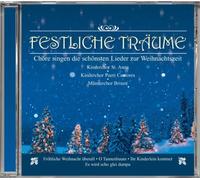 Various - Festliche Träume-Chöre Singen Die Schönsten Lieder [Import]