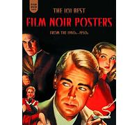 Various - Film Noir 101: The 101 Best Film Noir Posters From The 1940s-1950