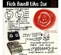 Various - Fish Smell Like Cat [Import]