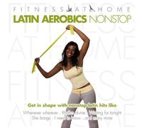 Various - Fitness at Home:Latin Aerobics [Import]