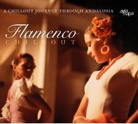 Various - Flamenco A Chillout Journey Through Andalusia [Import]