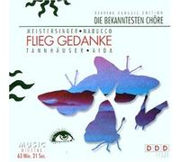 Various - Flieg Gedanke. Die bekanntesten Chöre