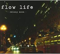 Various - Flow Life-Relaxy Moon [Import]