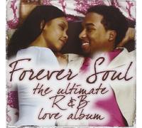 Forever Soul – Ultimate R&B Love Album