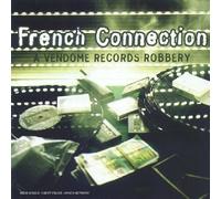 Various - French Connection (a Vendome Records robbery)