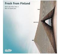 Various - Fresh from Finland-Now'S The Time Vol.4-Best O [Import]