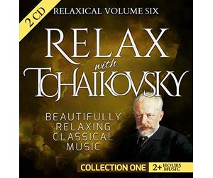 Various from European Archive - Relaxical Vol. 6 C1 - Relax with Pyotr Ilyich Tchaikovsky - Beautifully Relaxing Classical Music - 2+ Hours Music - Piano Concerto, Swan Lake, Nutcracker, Symphony, Overture, March, Capriccio Italien